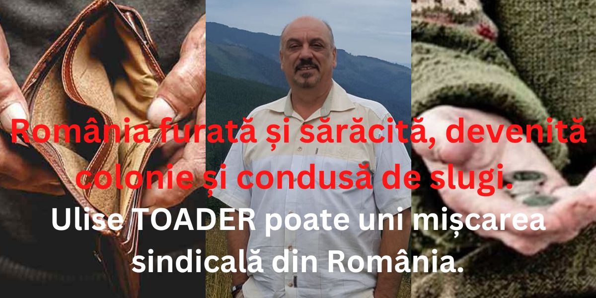 Colonia România! Slugile și PNRR-ul paralizează cetățenii. Ulise TOADER (prezentatorul ROC TV) poate uni mișcarea sindicală.